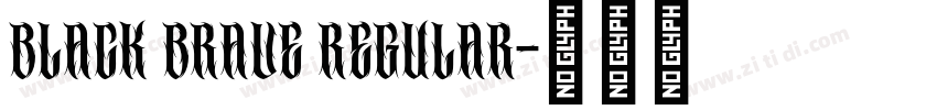 black brave regular字体转换